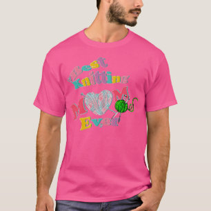 Best Knitting Mum Ever 429  T-Shirt