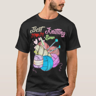 Best Knitting Mum Ever 435 T-Shirt