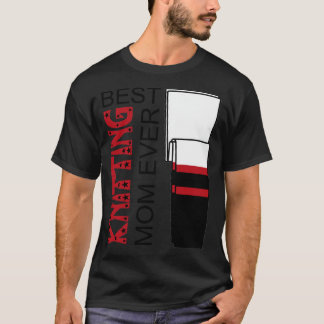 Best Knitting Mum Ever 75  T-Shirt