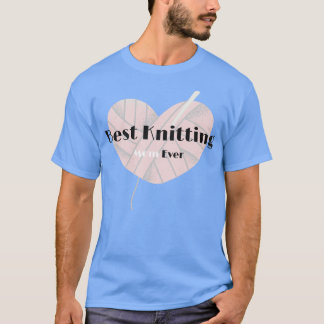 Best Knitting Mum Ever Gift 4 T-Shirt