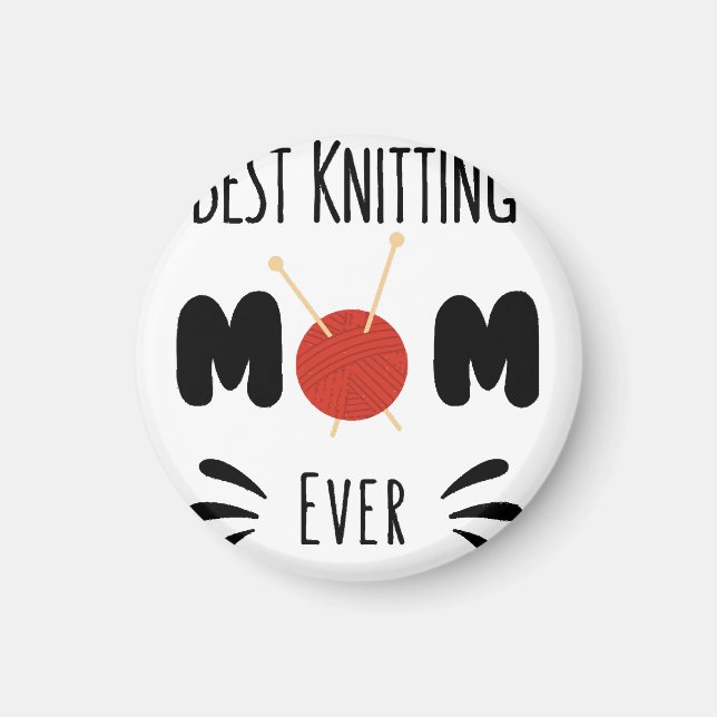 Best Knitting Mum Ever Magnet (Front)