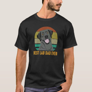 Best Lab Dad Ever Cute Black Labrador Retriever Do T-Shirt