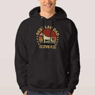 Best Lab Dad Ever Labrador Dog Daddy Retro Vintage Hoodie