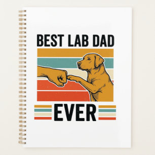 Best Lab Dad Ever Labrador Vintage T-Shirt Design_ Planner
