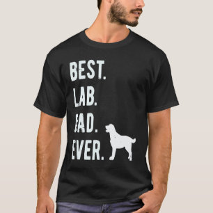 Best Lab Dad Ever Mens Labrador Retriever Dog T-Shirt