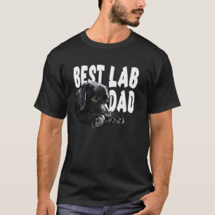 Best Lab Dad The Lab Father Black Labrador Retriev T-Shirt