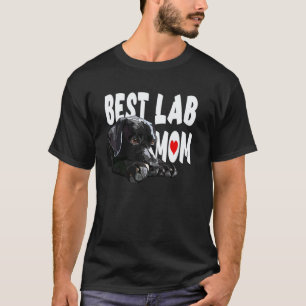 Best Lab Mum Black Labrador Retriever Mother Dog M T-Shirt