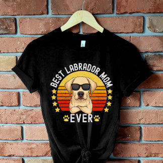Best Labrador Mom Ever – Dog Mom Tri-Blend Shirt