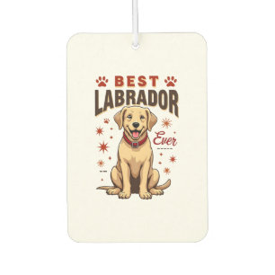 Best Labrador Parent Ever Vintage Labrador Retriev Car Air Freshener