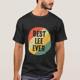 Best Lee Ever For Lee Name T-Shirt