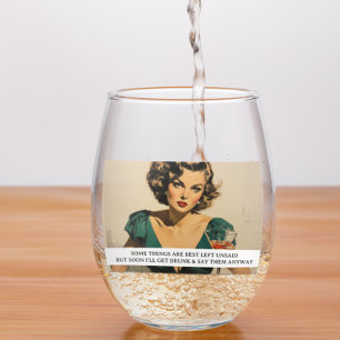 Best Left Unsaid Funny Retro 50s Saying Stemless Wine Glass