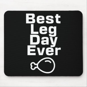 Best Leg Day Ever Thanksgiving Funny Mouse Mat