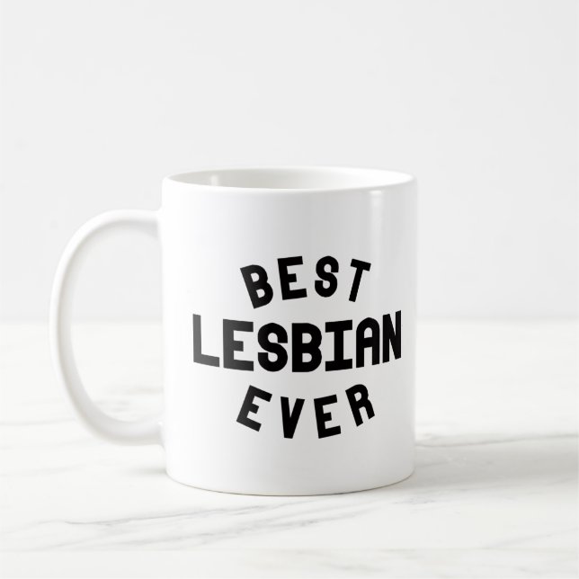 Best Lesbian Ever Coffee Mug (Left)