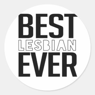 BEST LESBIAN EVER T-Shirt Classic Round Sticker