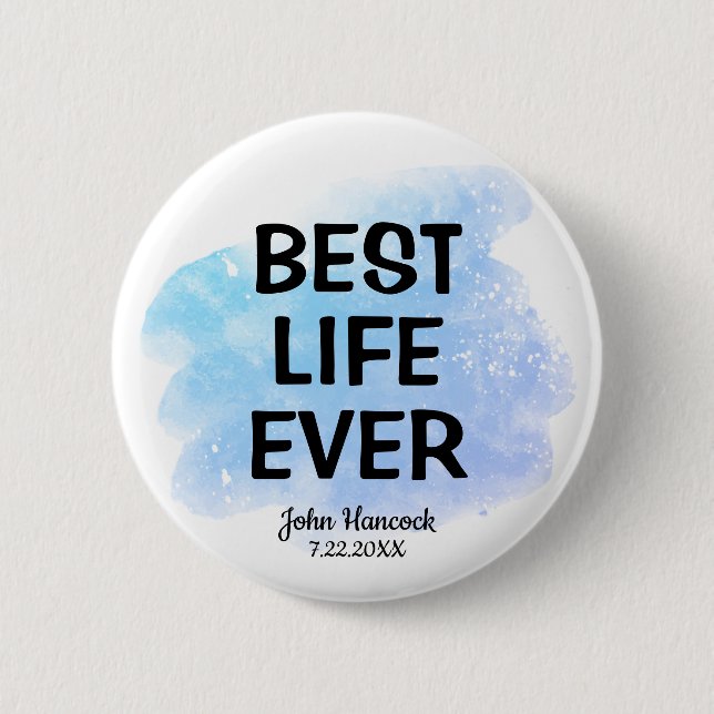 Best Life Ever Baptism Blue Watercolor Button (Front)
