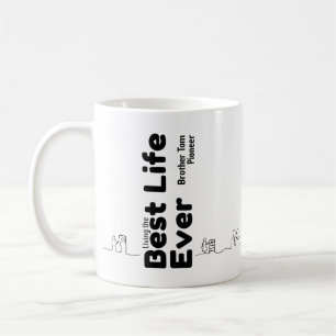 Best Life Ever - Custom Mug