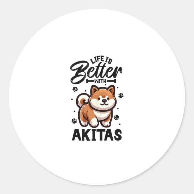 Best life with Akita  Classic Round Sticker (Front)