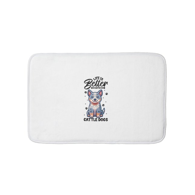 Best life with Australian Cattle Dog  Bath Mat (Front)