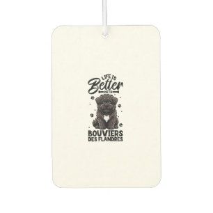 Best life with Bouvier des Flandres  Car Air Freshener