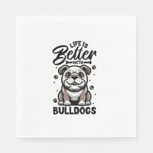 Best life with Bulldog Napkin