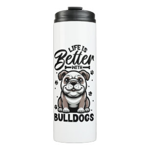 Best life with Bulldog Thermal Tumbler
