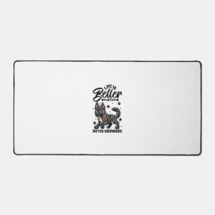 Best life with Dutch Shepherd Desk Mat
