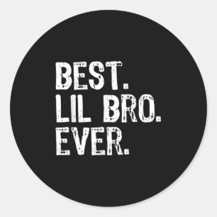 Best Lil Bro Ever Family Funny Little Brother  Classic Round Sticker