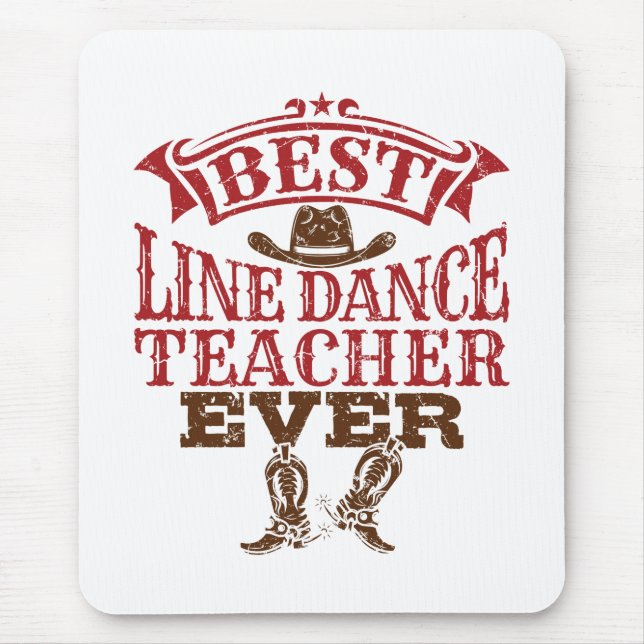 Best Line Dance Teacher Ever Mouse Mat (Front)