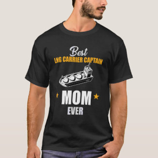 Best Lng Carrier Captain Mum Ever Saying Tank Ship