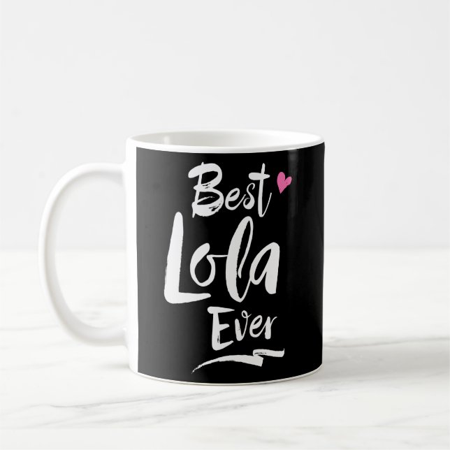 Best Lola Ever For Filipino Grandma Grandmother Coffee Mug (Left)