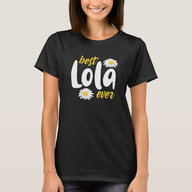 Best Lola Ever For Women Lola Filipino T-Shirt (Front)