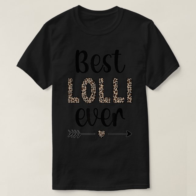 Best Lolli Grandmother Appreciation Lolli Grandma1 T-Shirt (Design Front)