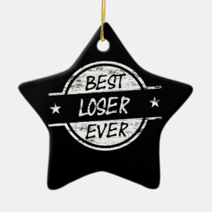 Best Loser Ever White Ceramic Tree Decoration