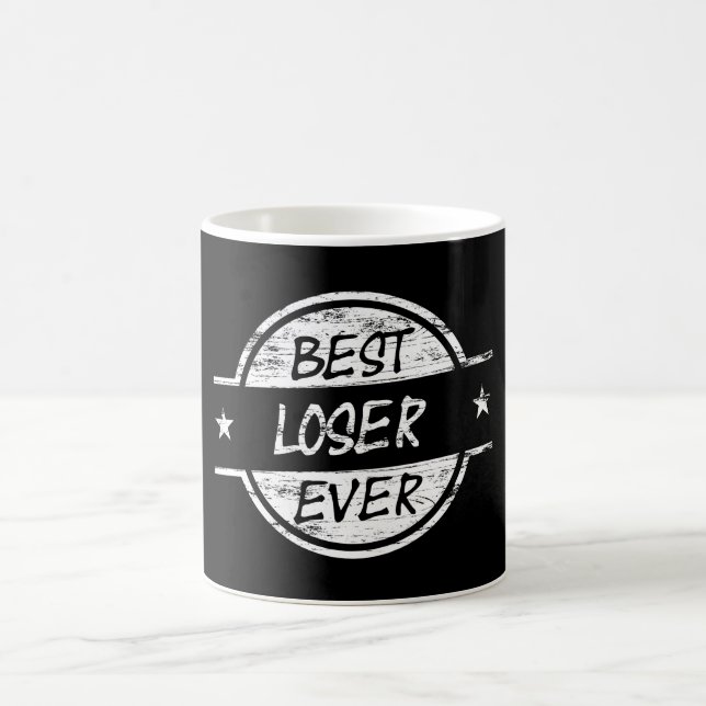 Best Loser Ever White Coffee Mug (Center)