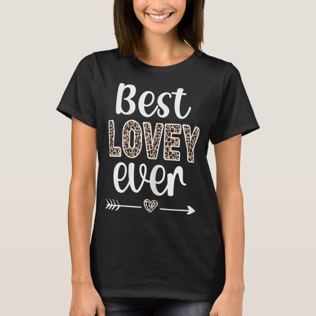 Best Lovey Lovey Grandmother Appreciation Lovey Gr T-Shirt (Front)