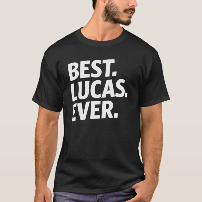 Best Lucas Funny Birthday Name T-Shirt (Front)
