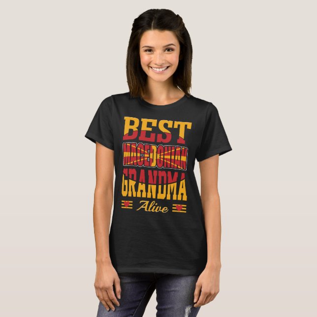 Best Macedonian Grandma Alive Gift T-Shirt (Front Full)