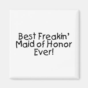 Best Maid Of Honour Magnet
