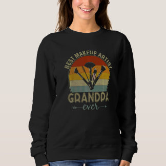 Best Makeup Artist Grandpa Ever Retro Graphic Fath Sweatshirt