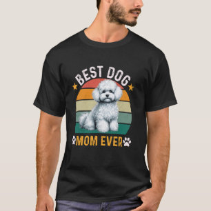 Best Maltese Poodle Dog Mum Ever Funny Dogs Owner  T-Shirt