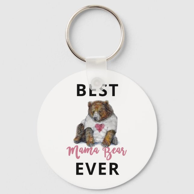 Best Mama Bear Ever Button Keychain (Front)