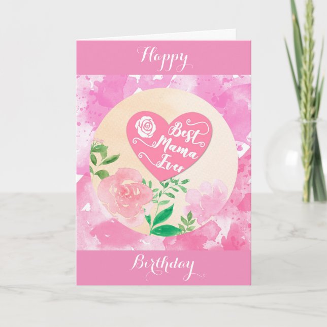 Best Mama Ever Cute Pink Mum Birthday Card (Front)
