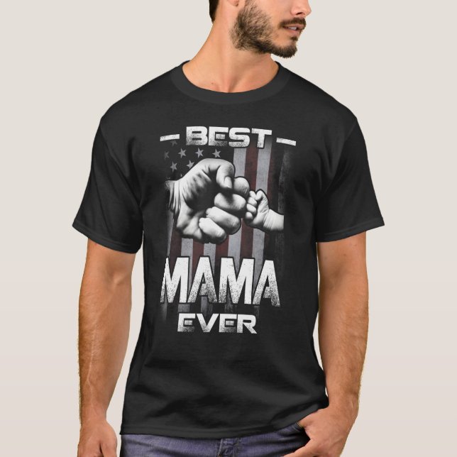 Best Mama Ever Fist bump USA Flag Mother's Day T-Shirt (Front)