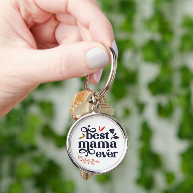 Best Mama Ever Mother's Day Key Ring (Hand)