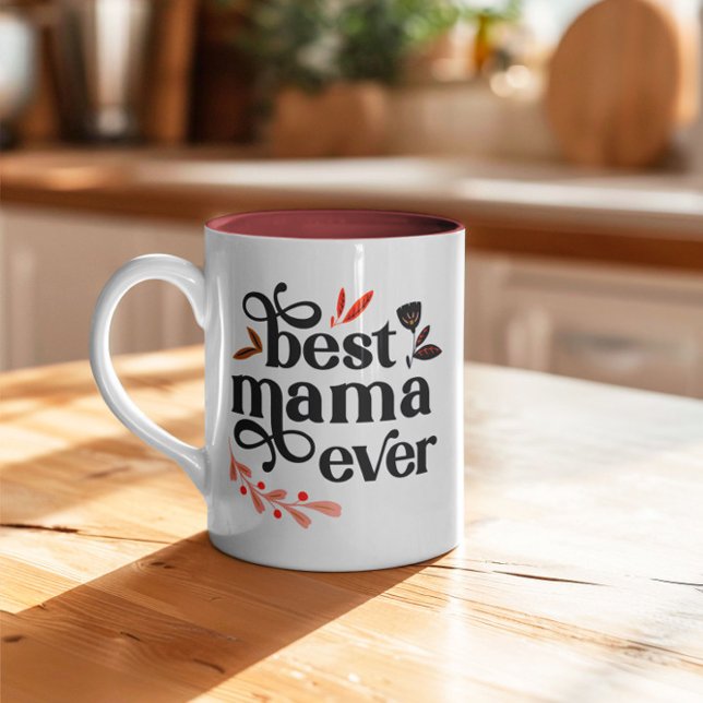 Best Mama Ever Mother's Day Mug (Creator Uploaded)