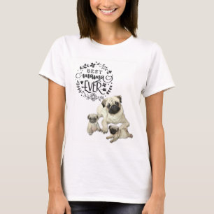 Best Mama Ever Pug Dogs T-Shirt