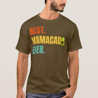 Best Mamacado Ever Avocado Mum 2 T-Shirt