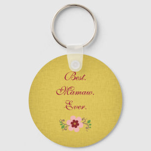 Best Mamaw Ever Key Ring