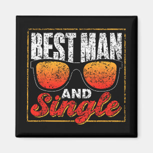 Best Man And Single Team Party Groom Bride Bachelo Magnet