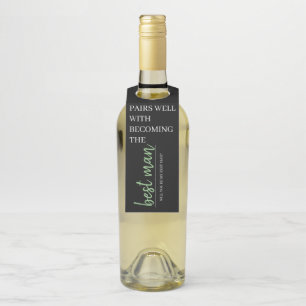 Best Man Announcement Wine Bottle Hanger Tag
